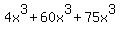4x%5E3%2B+60x%5E3%2B75x%5E3