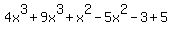4x%5E3%2B9x%5E3%2Bx%5E2-5x%5E2-3%2B5