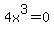 4x%5E3=0