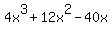 4x%5E3+%2B+12x%5E2+-40x+