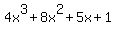 4x%5E3+%2B+8x%5E2+%2B+5x+%2B+1