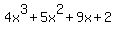 4x%5E3+%2B5x%5E2+%2B+9x%2B2