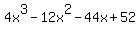 4x%5E3+-+12x%5E2+-44x+%2B52