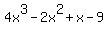 4x%5E3+-+2x%5E2+%2B+x+-9