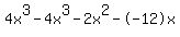 4x%5E3+-+4x%5E3+-+2x%5E2+-++-12x