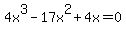 4x%5E3-17x%5E2%2B4x+=+0