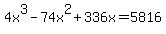 4x%5E3-74x%5E2%2B336x=5816
