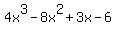 4x%5E3-8x%5E2%2B3x-6