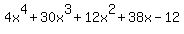 4x%5E4%2B30x%5E3%2B12x%5E2%2B38x-12