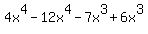 4x%5E4-12x%5E4-7x%5E3%2B6x%5E3