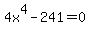 4x%5E4-241=0