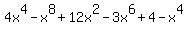 4x%5E4-x%5E8%2B12x%5E2-3x%5E6%2B4-x%5E4