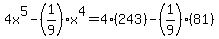 4x%5E5-%281%2F9%29x%5E4=4%28243%29-%281%2F9%29%2881%29