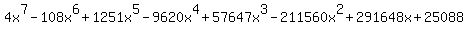 4x%5E7-108x%5E6%2B1251x%5E5-9620x%5E4%2B57647x%5E3-211560x%5E2%2B291648x+%2B+25088