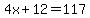 4x+%2B+12+=+117