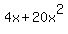 4x+%2B+20x%5E2