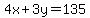 4x+%2B+3y+=+135