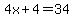 4x+%2B+4+=+34