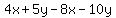 4x+%2B+5y+-+8x+-+10y