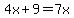 4x+%2B+9+=+7x