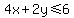 4x+%2B2y+%3C=+6