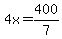 4x+=+400%2F7+