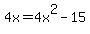 4x+=+4x%5E2-15