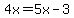4x+=+5x-3