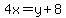 4x+=+y%2B8