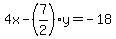 4x+-+%287%2F2%29y+=+-18