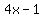 4x+-+1%29%28x+%2B+3%29+=+0