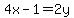 4x+-+1+=+2y
