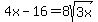 4x+-+16+=+8sqrt%283x%29
