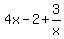 4x+-+2+%2B+3%2Fx