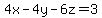 4x+-+4y+-+6z+=+3