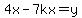 4x+-+7kx+=+y