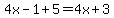 4x-1%2B5=4x%2B3
