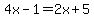 4x-1=2x%2B5