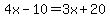 4x-10=3x%2B20