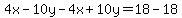 4x-10y-4x%2B10y=18-18