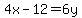 4x-12=6y