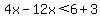 4x-12x%3C6%2B3