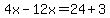 4x-12x=24%2B3