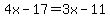 4x-17=3x-11