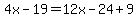4x-19=12x-24%2B9