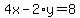 4x-2%2Ay=8