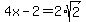 4x-2=2%2Asqrt%282%29