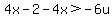4x-2-4x%3E-6u