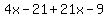 4x-21%2B21x-9