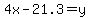 4x-21.3=y